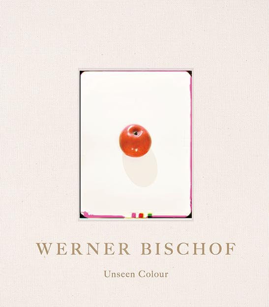 Werner Bischof Unseen Colour voyage visuel émotions humanistes