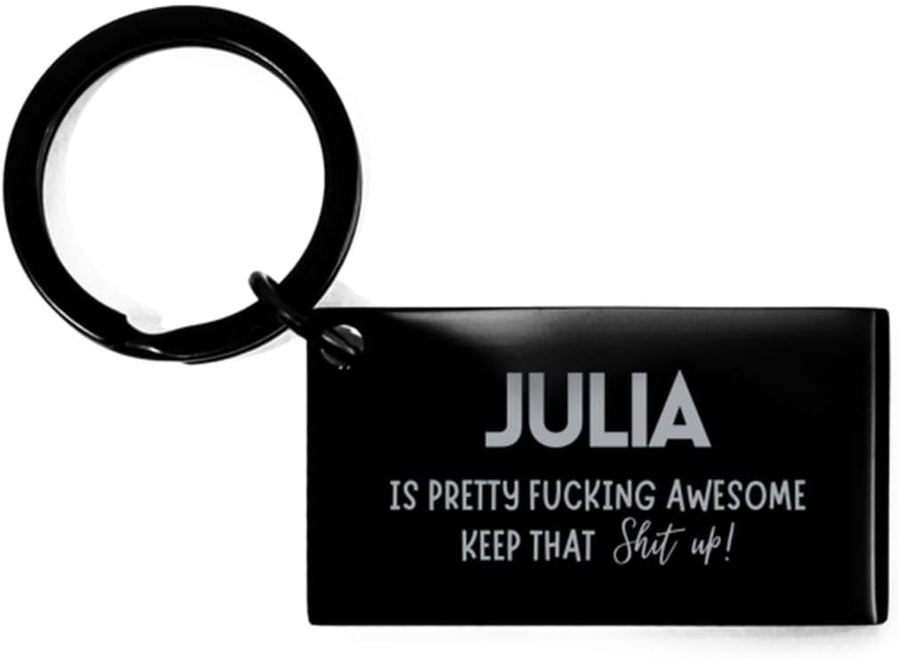 Gifts For Julia Name, Keychain Gifts For Julia, Custom Name Keychain For Julia, Funny Gifts For Julia Is Fucking Awesome, Valentines Birthday Gifts for Julia, Mother's Day, Father's Day and Chris