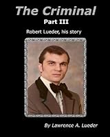 The Criminal Part III 1484891201 Book Cover