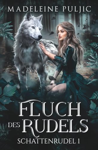 Fluch des Rudels: spicy Werwolf Romantasy in Schottland (Schattenrudel, Band 1)
