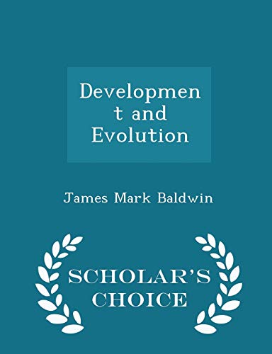 Development and Evolution - Scholar's Choice Ed... 1296207145 Book Cover