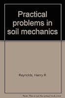 Practical Problems in Soil Mechanics B0000EGOZV Book Cover