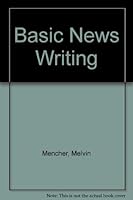 Basic News Writing 0697042847 Book Cover