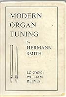 Modern Organ Tuning B0017GMTLO Book Cover