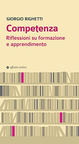 Competenza. Riflessioni su formazione e apprendimento