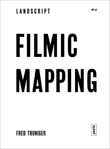Filmic Mapping guide méthodologique de cartographie paysagère - 2