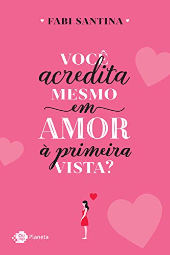 Amazon Com Voce Acredita Mesmo Em Amor A Primeira Vista