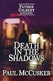 Death in the Shadows (Father Gilbert Mystery)