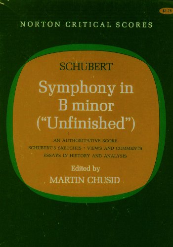 Symphony in B Minor ("Unfinished") (Norton Crit... B000N5AA4S Book Cover