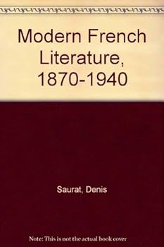 Hardcover Modern French Literature: 1870-1940 Book