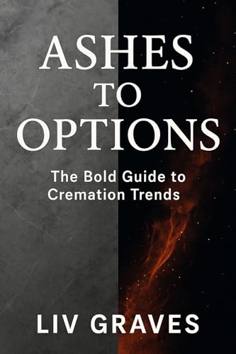 Ashes to Option: Cremation Trends, Funeral Costs, and Modern Memorial Options Explained