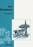  Iter Romanum. Lateinisches Unterrichtswerk: Lehrerbuch
