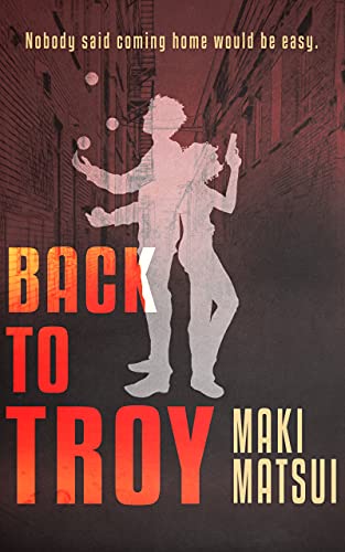 Back to Troy (Back to Troy Trilogy Book 1)