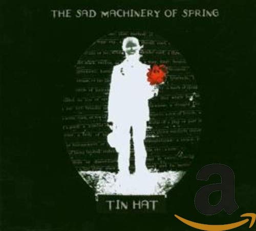 Sad Machinery Of Spring