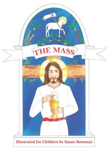 The Mass Illustrated for Children