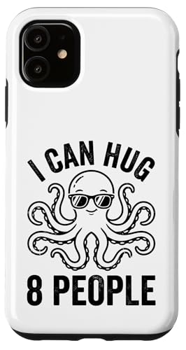 I Can Hug 8 People Funny Octopus �T���O���X �X�}�z�P�[�X iPhone 11 �p