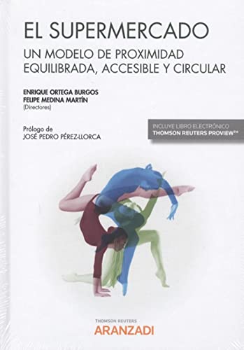 El supermercado: Un modelo de proximidad equilibrada, accesible y circular: 1087 (Gran Tratado)