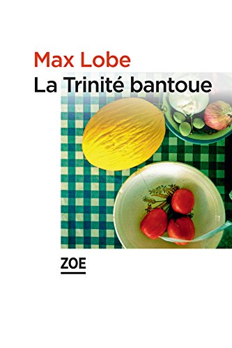 La Trinité bantoue (French Edition)
