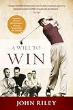 A Will to Win: Legendary Amateur Bill Hyndman’s Story of Perseverance and Triumph