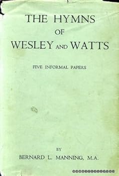 Hardcover The hymns of Wesley and Watts Book