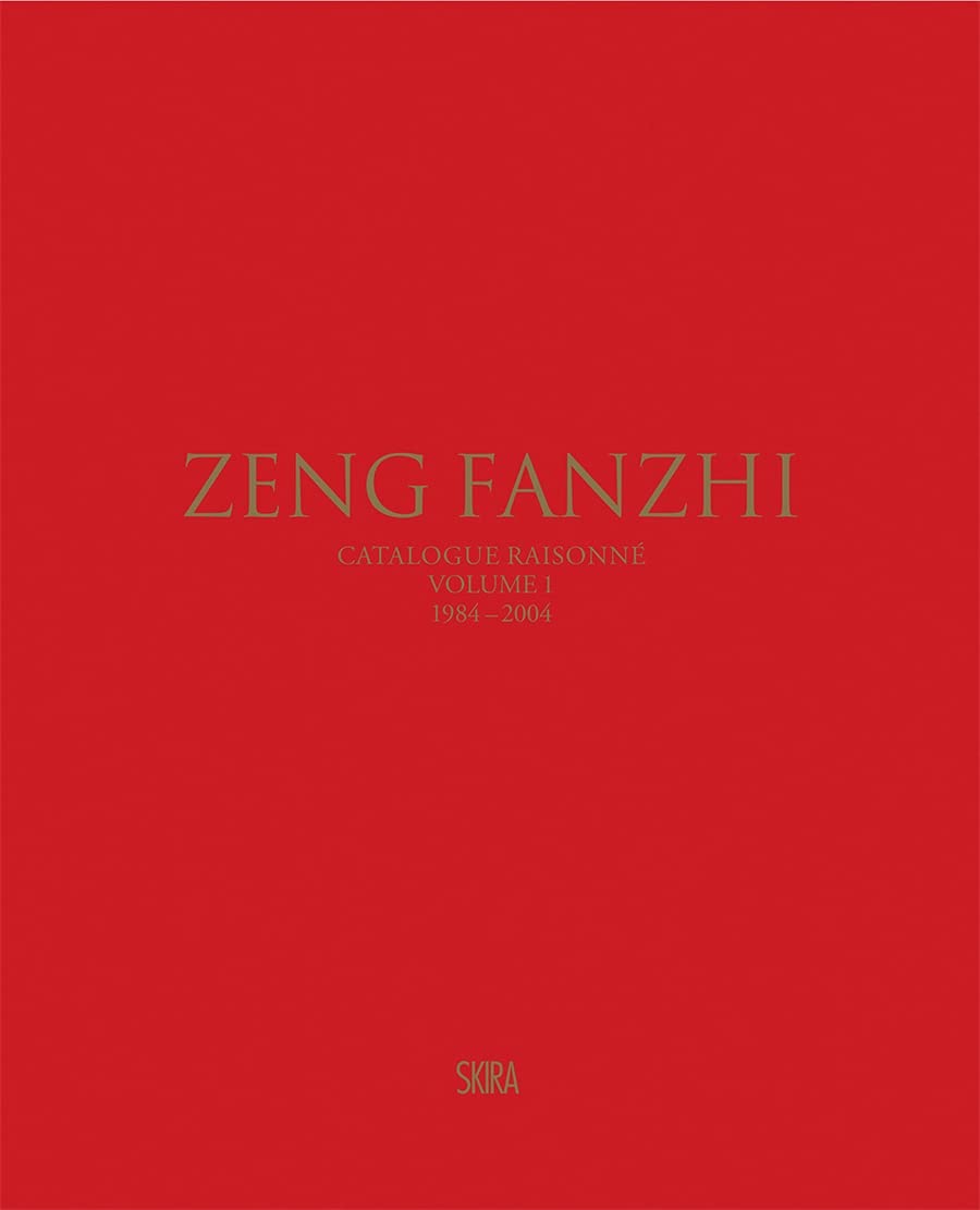 Zeng Fanzhi (Bilingual edition): Catalogue raisonné. Volume I: 1984–2004