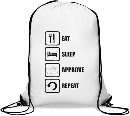 Eat Sleep Approvve Repeat Meme Sacca casual con coulisse Taglia unica da palestra bianco