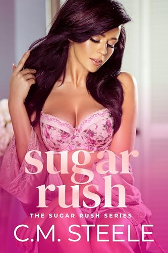 Sugar Rush (The Sugar Rush Series Book 1) (English Edition)