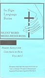 Praise Songs for Children in Sign, Volume 1 (In Sign Language Series)