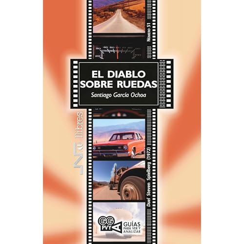 Diablo sobre ruedas, El (Duel). Steven Spielberg (1972) Audiolibro Por Santiago García Ochoa arte de portada