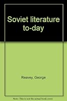 Soviet literature to-day B0007DTQLE Book Cover
