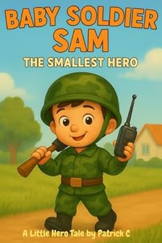 Paperback Baby Soldier Sam: The Smallest Hero Book