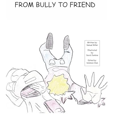 From Bully to Friend