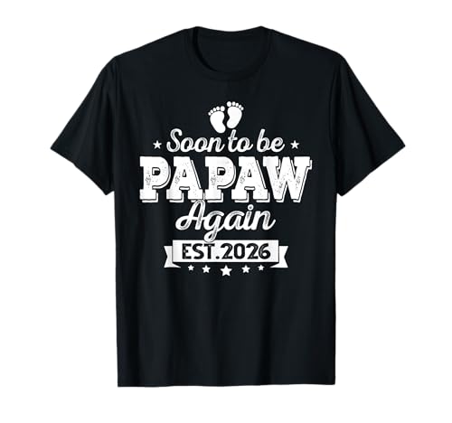 Mens Soon To Be Papaw Again 2026 Baby Ankündigung Baby T-Shirt