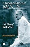 saba fernseher sendersuchlauf  I Swallowed the Moon: The Poetry of Gulzar (English Edition)