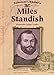 Miles Standish: Plymouth Colony Leader (Colonial Leaders)