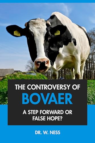 The Controversy of Bovaer: A Step Forward or a False Hope?