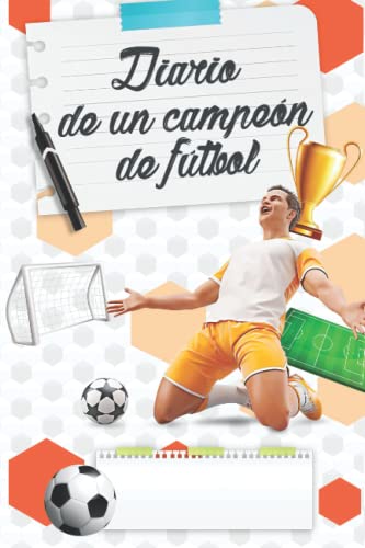 Mi diario de fútbol: Cuaderno seguimiento de temporada de fútbol, entrenamientos y partidos. Notas, fotos y datos relacionados con el fútbol para niños y adolescentes