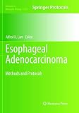 Esophageal Adenocarcinoma: Methods and Protocols (Methods in Molecular Biology, 1756)