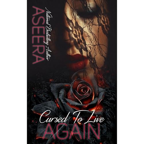 Cursed To Live...Again by Author ASEERA episode artwork