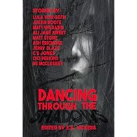 Dancing Through The Shadows