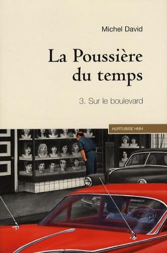 La poussière du temps, Tome 3 (French Edition) [French] 2896471448 Book Cover