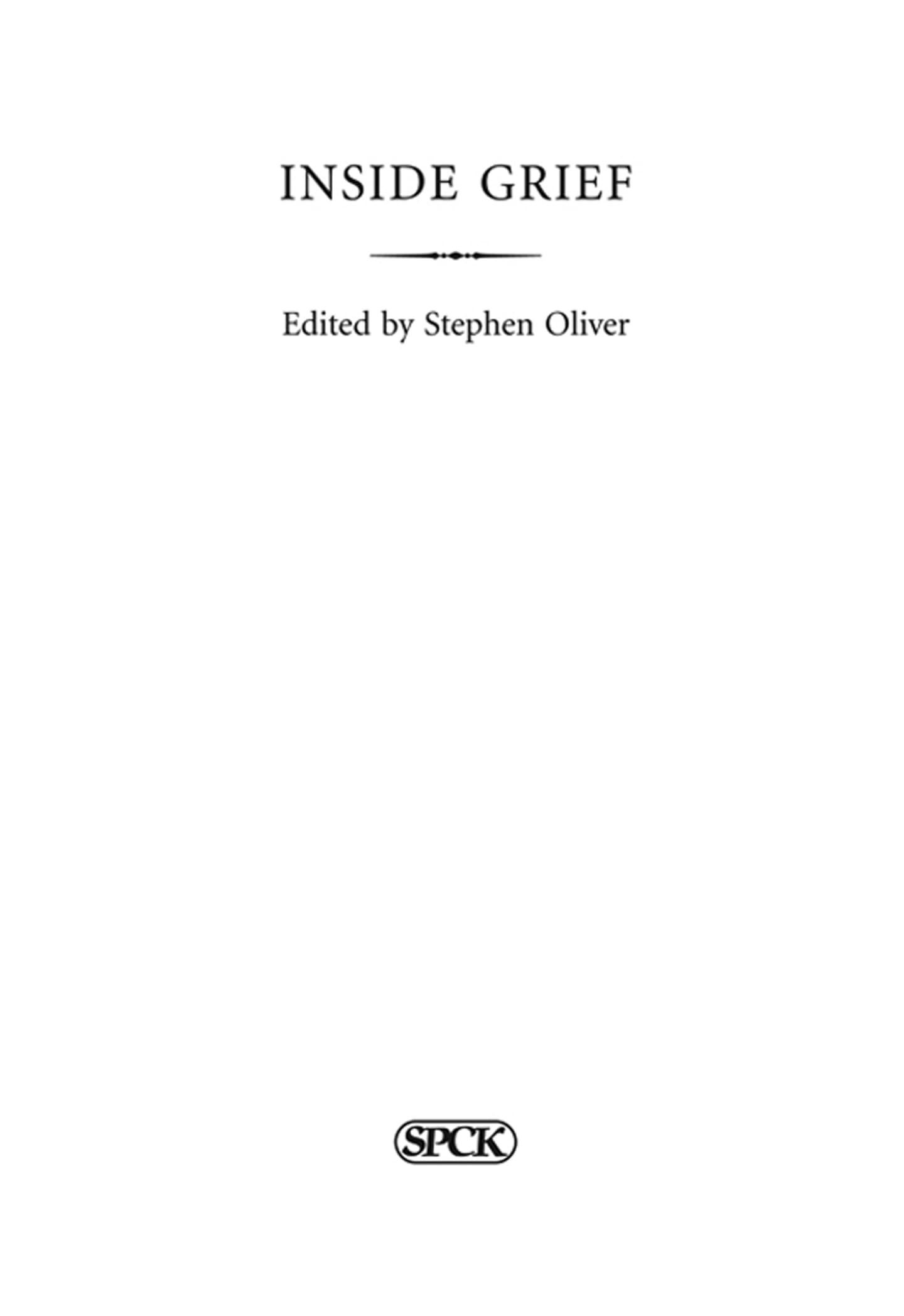 Inside Grief,Stephen Oliver