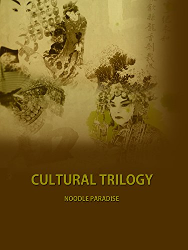 Cultural Trilogy - Noodle Paradise