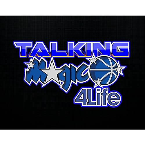 Talking Magic 4 Life: An Orlando Magic Pod Ep. 2: Let's Talk Magic cover art