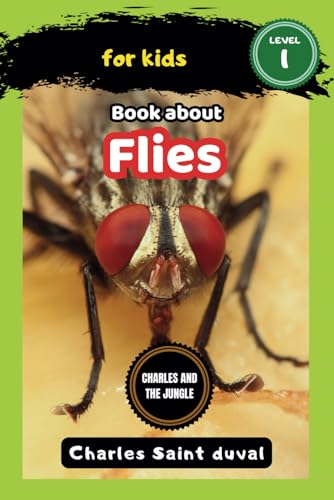 Charles and the Jungle: Book about flies for Kids