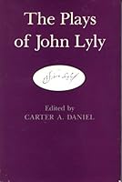 Plays of John Lyly 0838751199 Book Cover