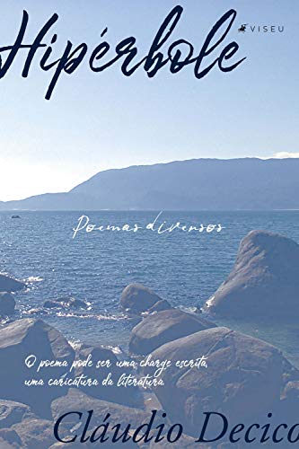Hipérbole: Poemas diversos - Decico, Cláudio