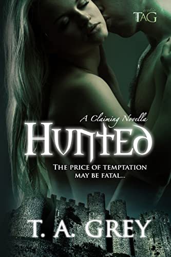 Hunted: A Claiming Novella (The Claiming)