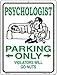 SMART BLONDE Psychologist Parking Only Novelty Mini Metal Parking Sign PM-795