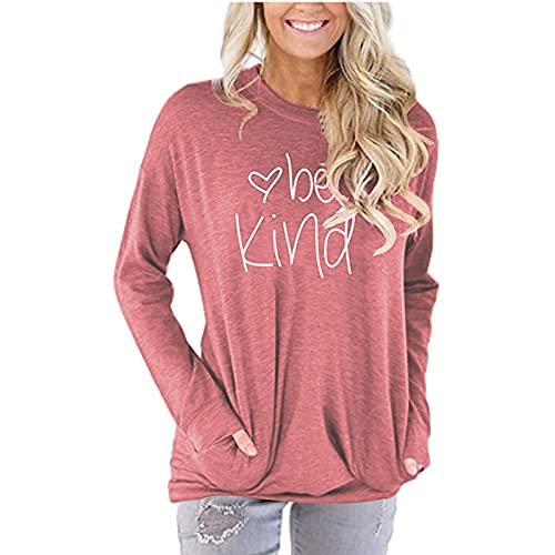 MK Shop Limited Women Be Kind Print Sweatshirt Inspirational Letters Pullover Casual Tee Top (#5-Pink, M)